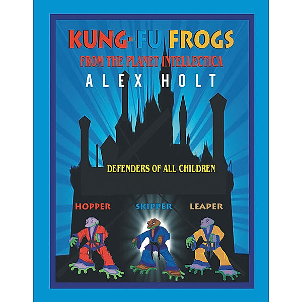 Kung-Fu Frogs, Alex Holt