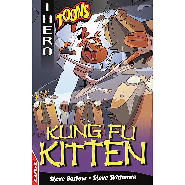 Kung Fu Kitten / EDGE: I HERO: Toons Bd.2, Steve Barlow, Steve Skidmore