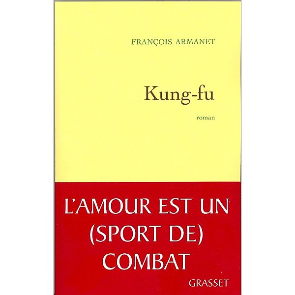 Kung fu / Littérature Française, François Armanet