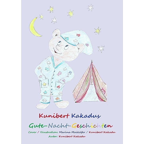 Kunibert Kakadus Gute-Nacht-Geschichten, Kunibert Kakadu