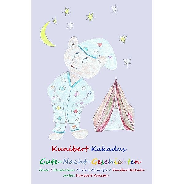 Kunibert Kakadus Gute-Nacht-Geschichten, Kunibert Kakadu
