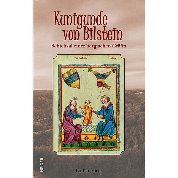 Kunigunde von Bilstein, Lothar Speer