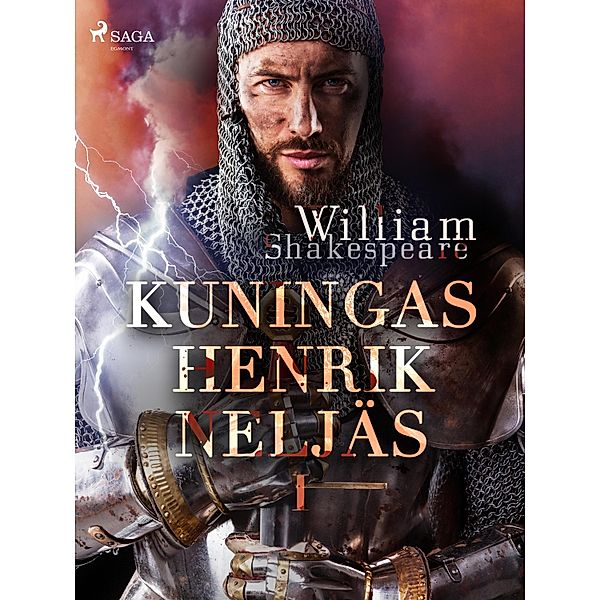 Kuningas Henrik Neljäs I / Kuningas Henrik Neljäs Bd.1, William Shakespeare