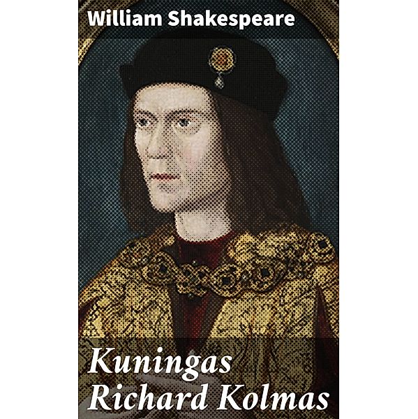 Kuningas Richard Kolmas, William Shakespeare