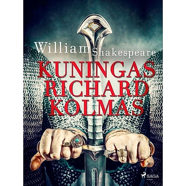 Kuningas Richard Kolmas / World Classics, William Shakespeare