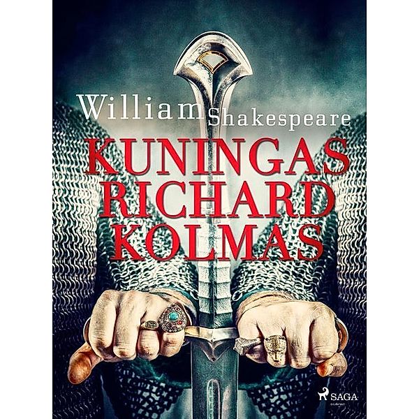 Kuningas Richard Kolmas / World Classics, William Shakespeare