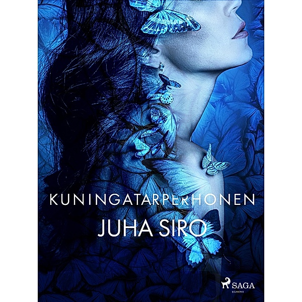 Kuningatarperhonen, Juha Siro