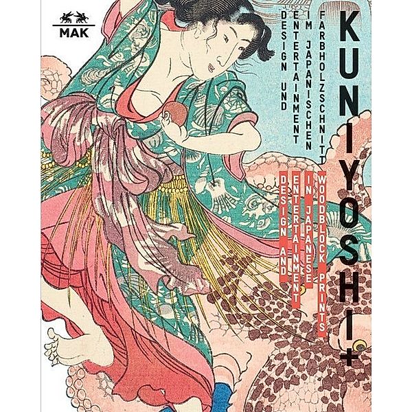 KUNIYOSHI + Design und Entertainment im japanischen Farbholzschnitt, Mio Wakita-Elis, Johannes Wieninger