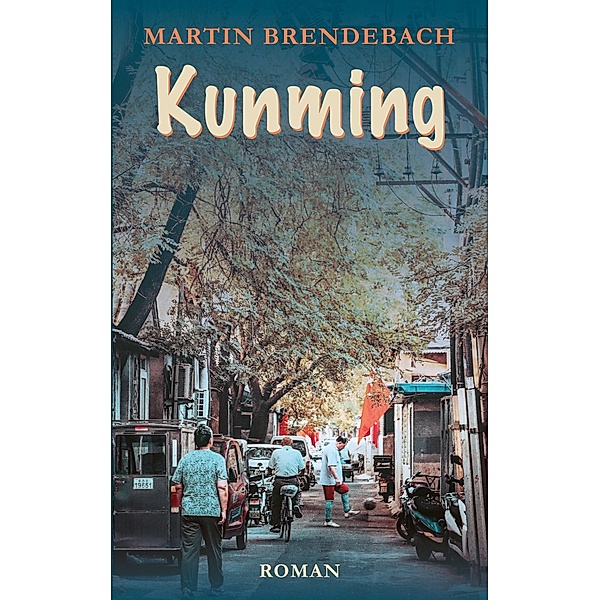 Kunming, Martin Brendebach