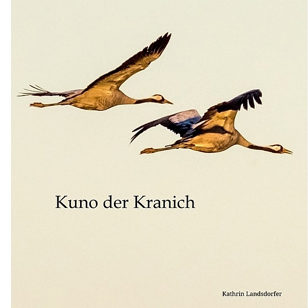 Kuno der Kranich, Kathrin Landsdorfer
