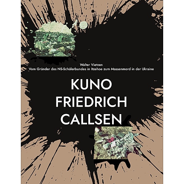 Kuno Friedrich Callsen, Walter Vietzen
