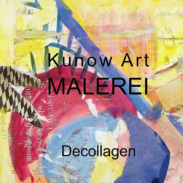 Kunow Art Malerei, Annette Kunow