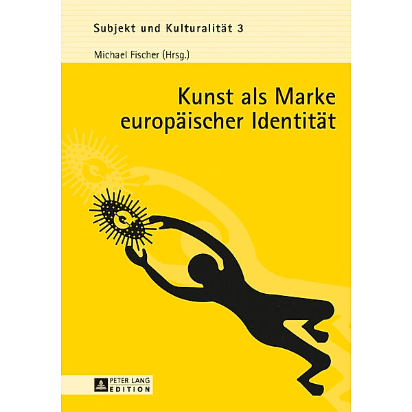 Kunst als Marke europäischer Identität