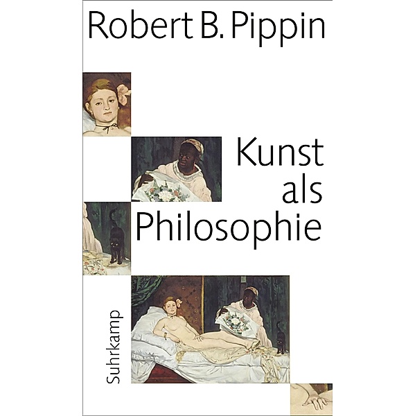 Kunst als Philosophie, Robert B. Pippin