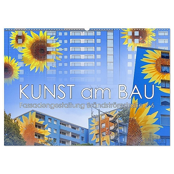 Kunst am Bau - Fassadengestaltung Brändströmstrasse 2-6 (Wandkalender 2024 DIN A2 quer), CALVENDO Monatskalender, Ulrich Allgaier (Ullision)