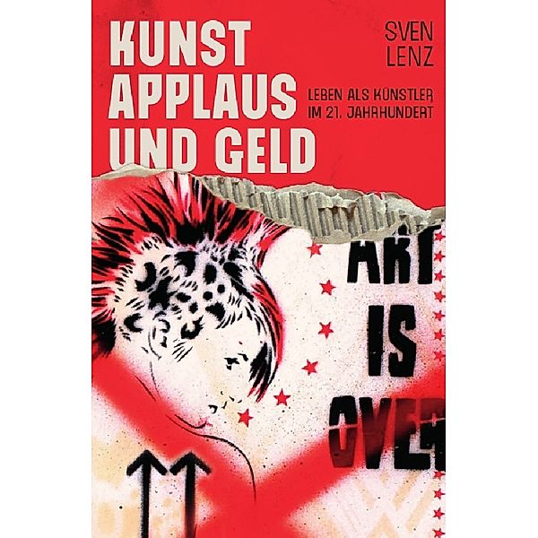 Kunst, Applaus und Geld, Sven Lenz