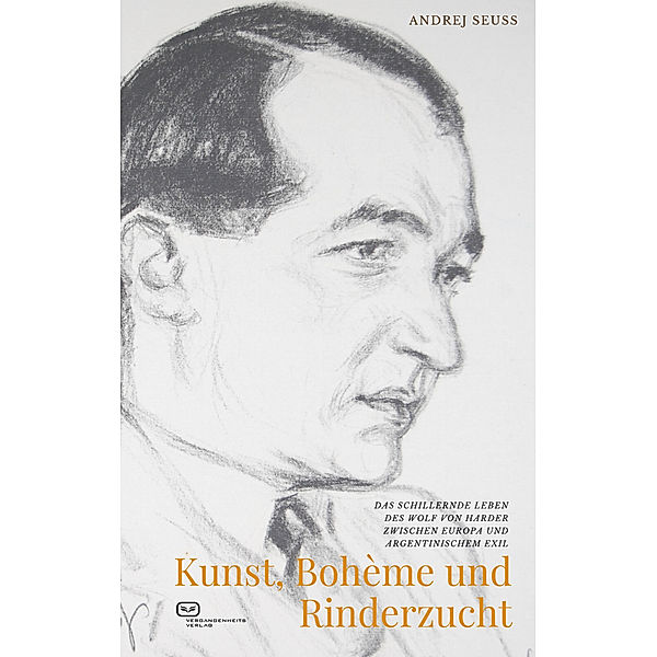 Kunst, Bohème und Rinderzucht, Andrej Seuss