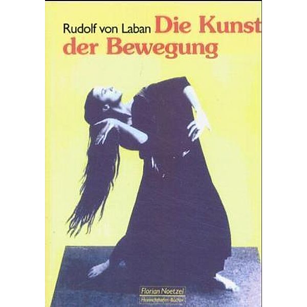 Kunst der Bewegung, Rudolf von Laban