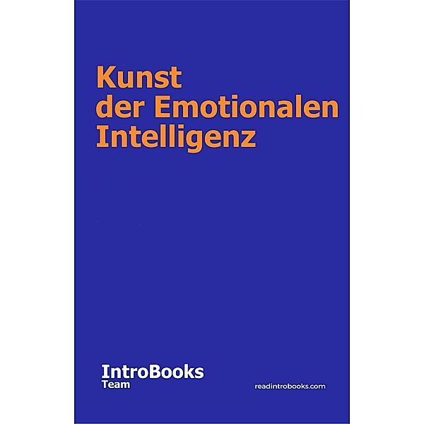 Kunst der Emotionalen Intelligenz, IntroBooks Team