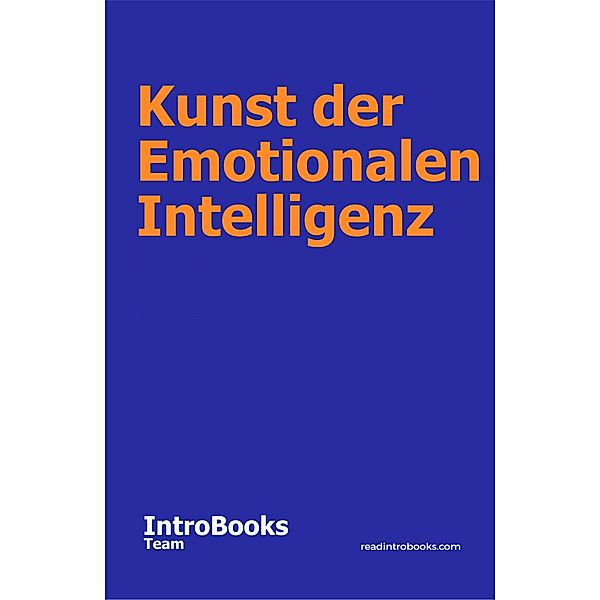 Kunst der Emotionalen Intelligenz, IntroBooks Team