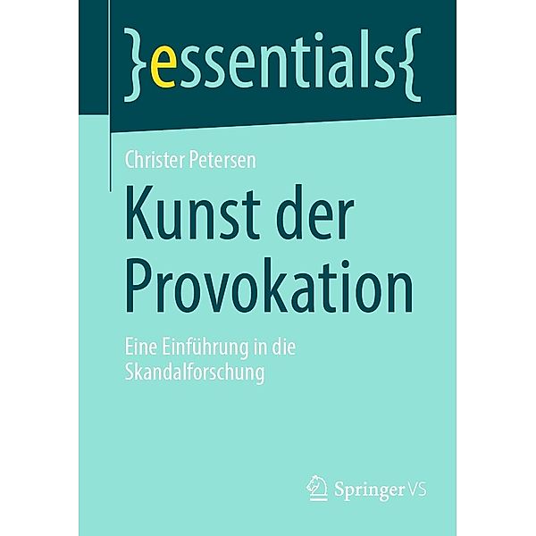 Kunst der Provokation / essentials, Christer Petersen