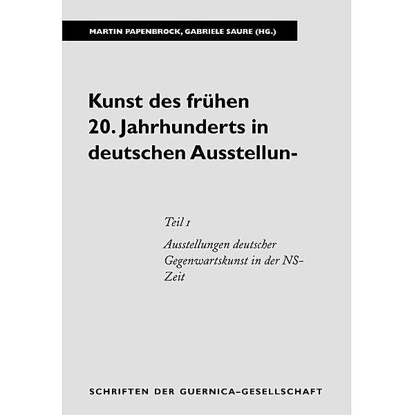 Kunst des frühen 20. Jahrhunderts in deutschen Ausstellungen. Teil 1