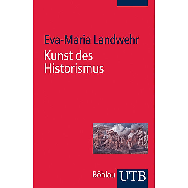 Kunst des Historismus, Eva-Maria Landwehr