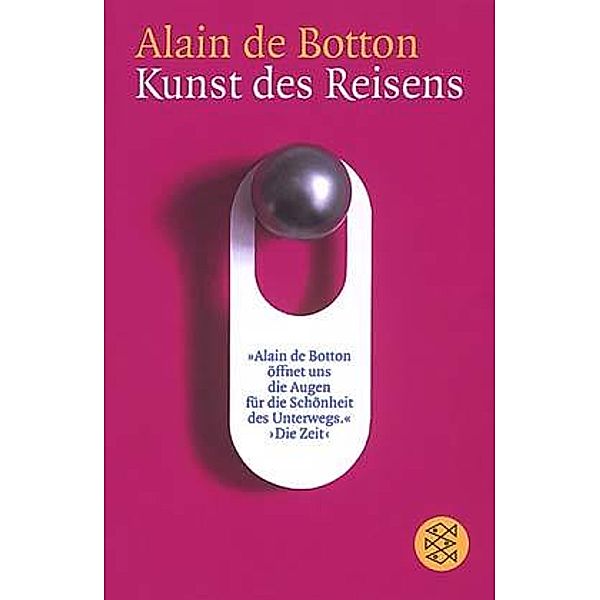 Kunst des Reisens, Alain De Botton