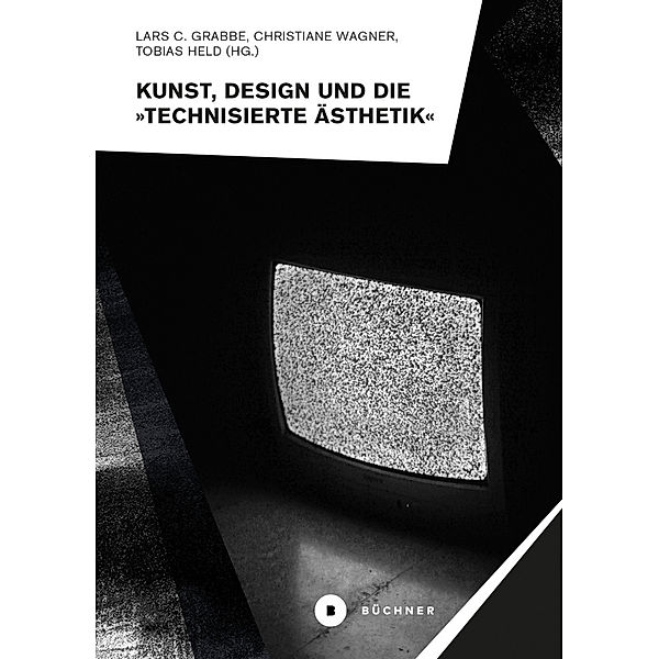 Kunst, Design und die »Technisierte Ästhetik«