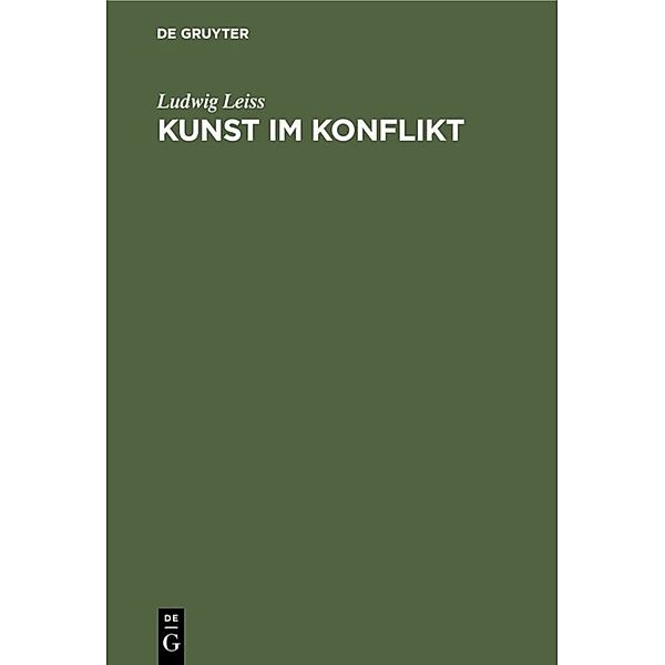 Kunst im Konflikt, Ludwig Leiss