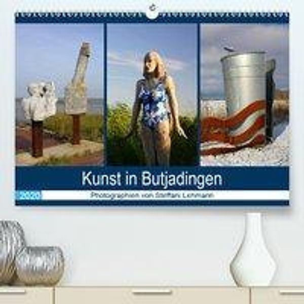 Kunst in Butjadingen 2020(Premium, hochwertiger DIN A2 Wandkalender 2020, Kunstdruck in Hochglanz), Steffani Lehmann