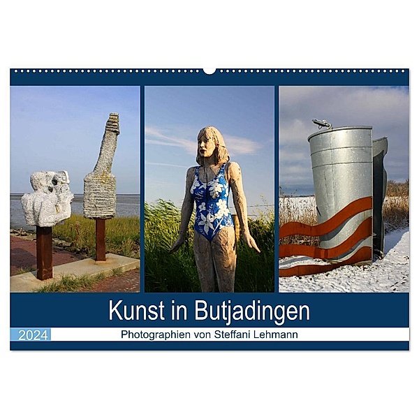 Kunst in Butjadingen 2024 (Wandkalender 2024 DIN A2 quer), CALVENDO Monatskalender, Steffani Lehmann