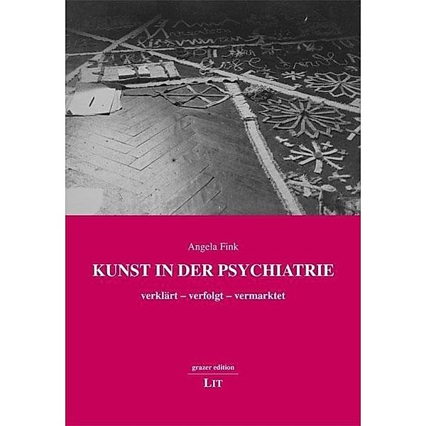 Kunst in der Psychiatrie, Angela Fink