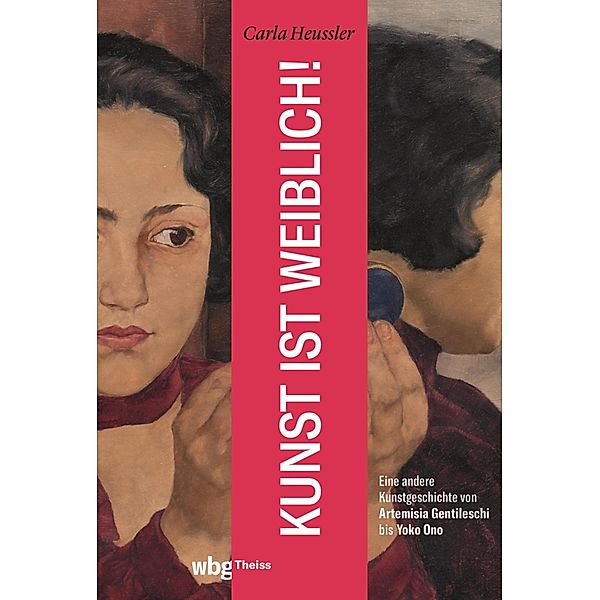 Kunst ist weiblich!, Carla Heussler