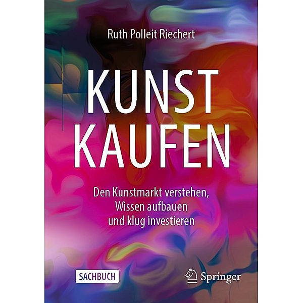 Kunst kaufen, Ruth Polleit Riechert