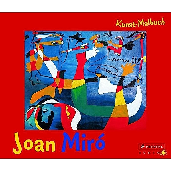 Kunst-Malbuch Joan Miró, Annette Roeder