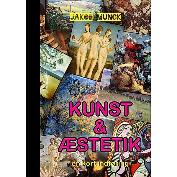 Kunst og æstetik, Jakob Munck