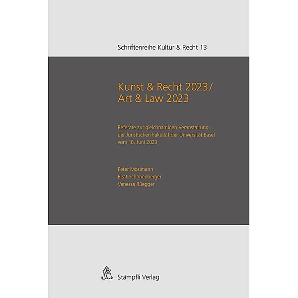 Kunst & Recht 2023 / Art & Law 2023 / Schriftenreihe Kultur & Recht