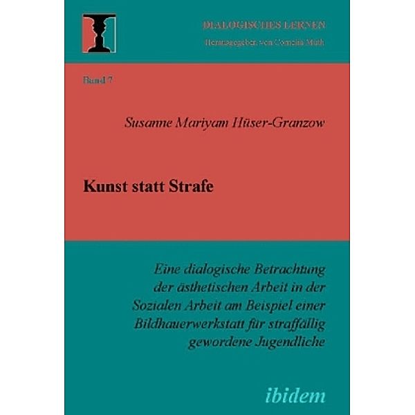 Kunst statt Strafe, Susanne Hüser-Granzow