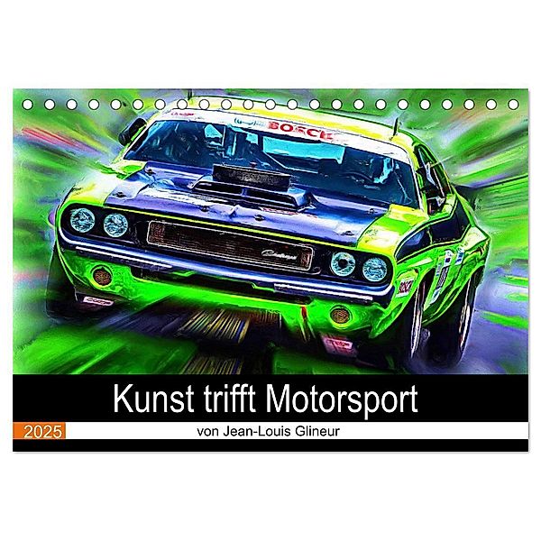 Kunst trifft Motorsport (Tischkalender 2025 DIN A5 quer), CALVENDO Monatskalender, Calvendo, Jean-Louis Glineur