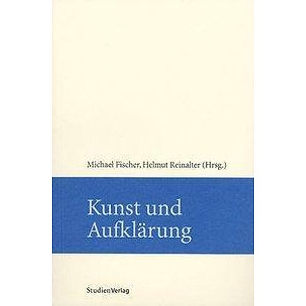 Kunst und Aufklärung, Michael Fischer