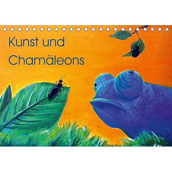 Kunst und Chamäleons (Tischkalender 2020 DIN A5 quer), Sonja Knyssok