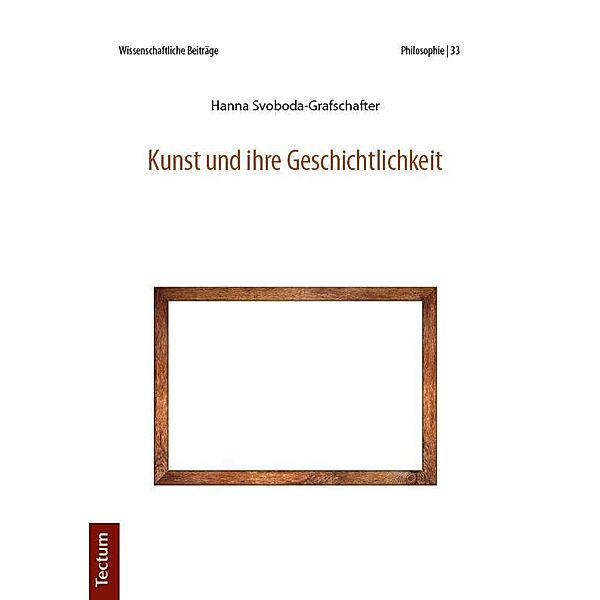 Kunst und ihre Geschichtlichkeit, Hanna Svoboda-Grafschafter