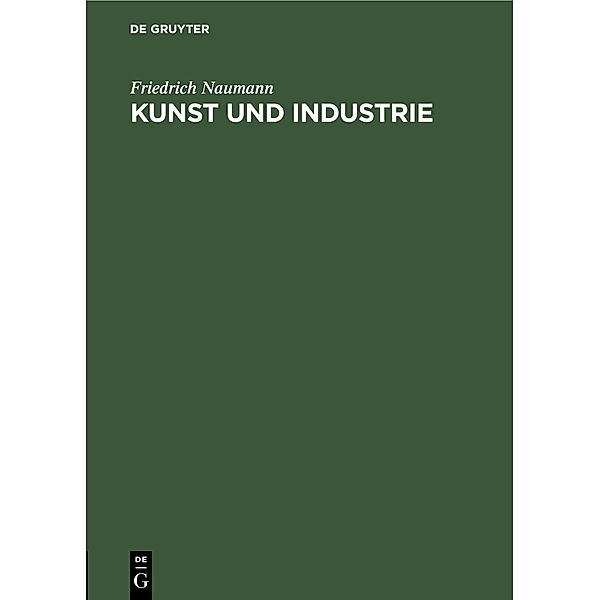 Kunst und Industrie, Friedrich Naumann