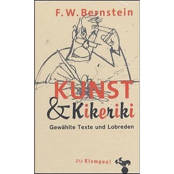 Kunst und Kikeriki, F W Bernstein