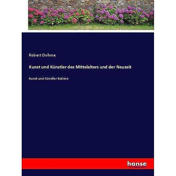 Kunst und Künstler des Mittelalters und der Neuzeit, Robert Dohme