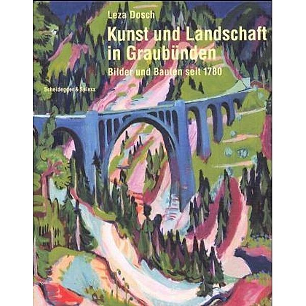 Kunst und Landschaft in Graubünden, Leza Dosch