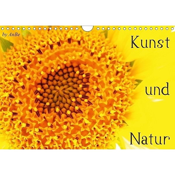 Kunst und Natur (Posterbuch DIN A4 quer), by AnBe