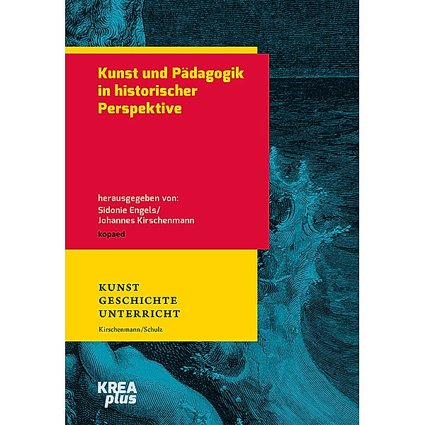 Kunst und Pädagogik in historischer Perspektive