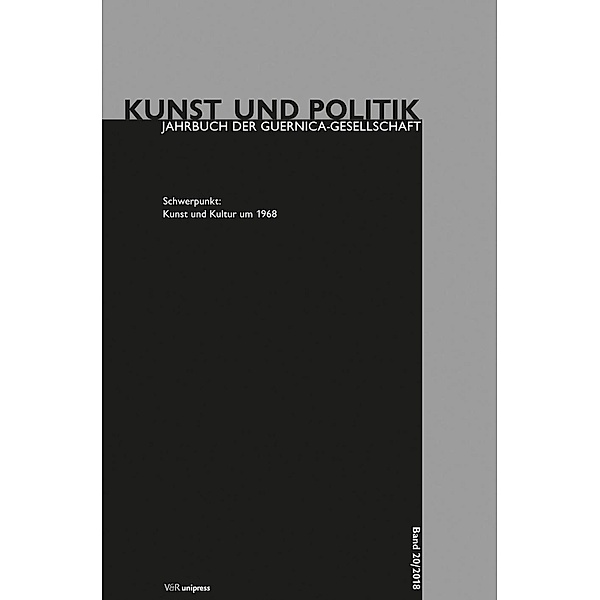 Kunst und Politik: Bd.20 Kunst und Kultur um 1968